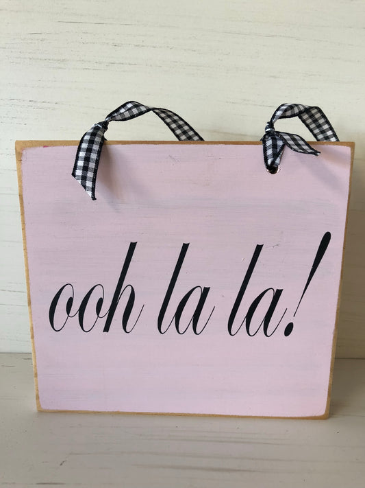 Ooh La La Doorknocker Sign