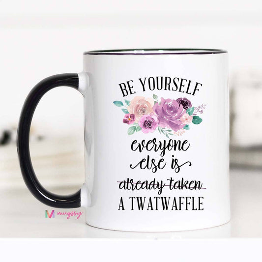 Be Yourself Mug