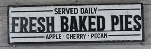 Fresh Baked Pies Metal Sign 24x7in