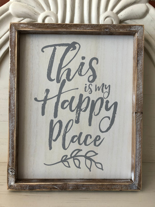 Happy Place Sign
