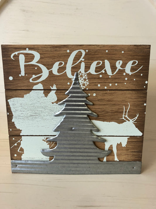 Believe Block Sign