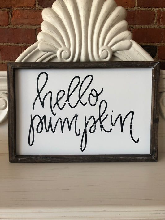 Hello Pumpkin Sign